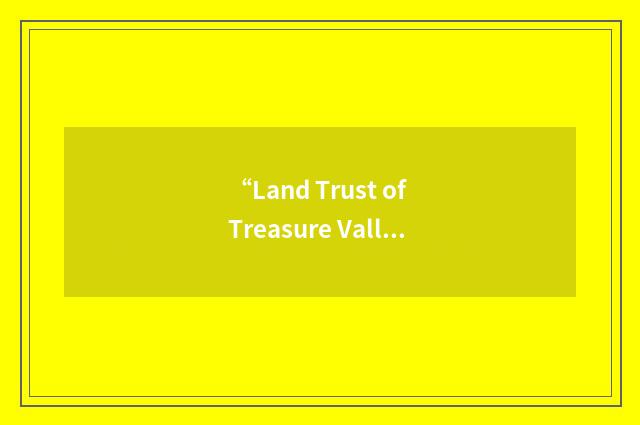 “Land Trust of Treasure Valley”缩略