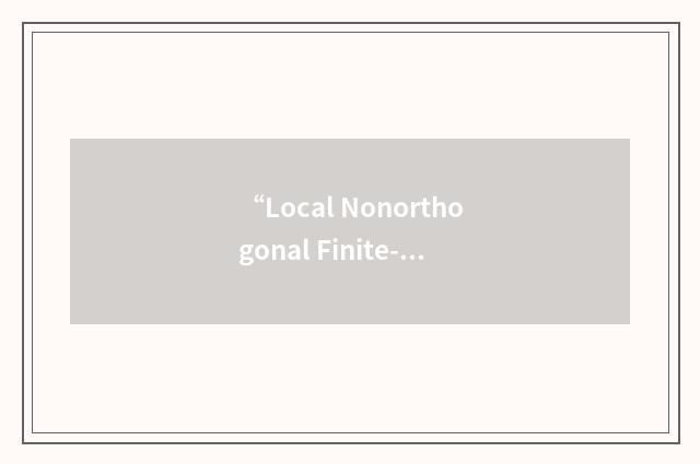 “Local Nonorthogonal Finite-Difference Time-Domain”缩略