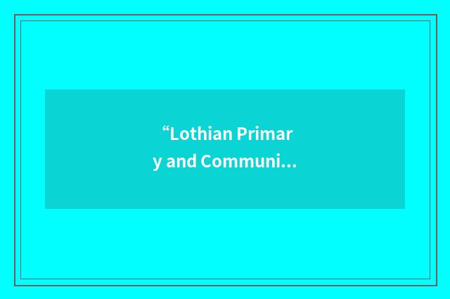 “Lothian Primary and Community Division”缩略