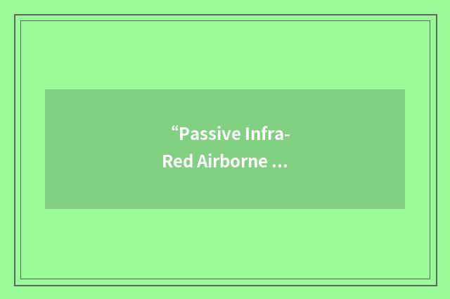 “Passive Infra-Red Airborne Tracking Equipment”缩略