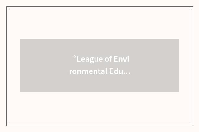 “League of Environmental Educators in Florida”缩略