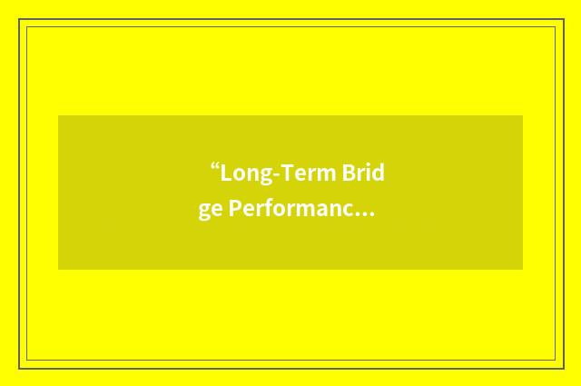 “Long-Term Bridge Performance”缩略