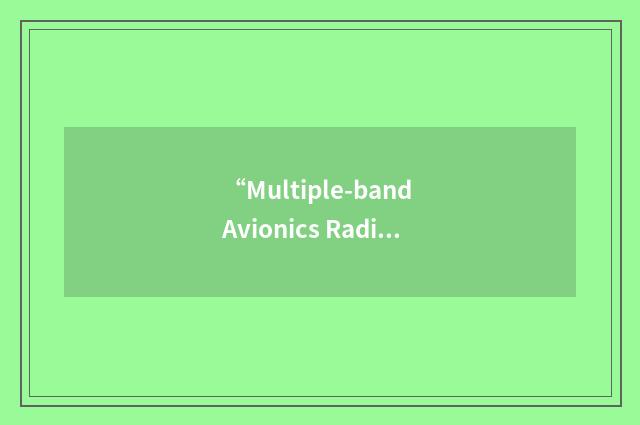 “Multiple-band Avionics Radio Suite”缩略