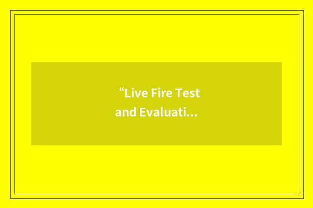 “Live Fire Test and Evaluation Strategy”缩略