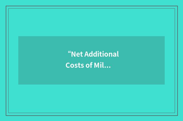 “Net Additional Costs of Military Operations”缩略