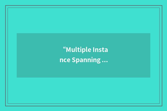 “Multiple Instance Spanning Tree Protocol”缩略