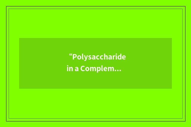“Polysaccharide in a Complement Fixation Test”缩略