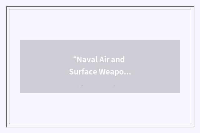 “Naval Air and Surface Weapons Technology”缩略