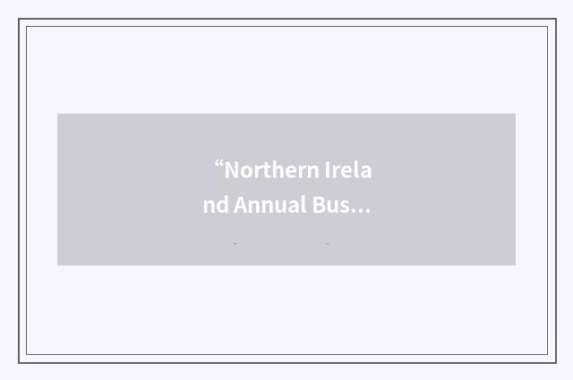 “Northern Ireland Annual Business Inquiry”缩略