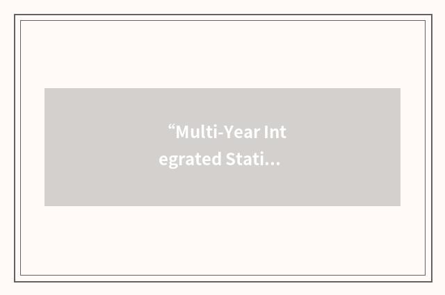 “Multi-Year Integrated Statistical Plan”缩略