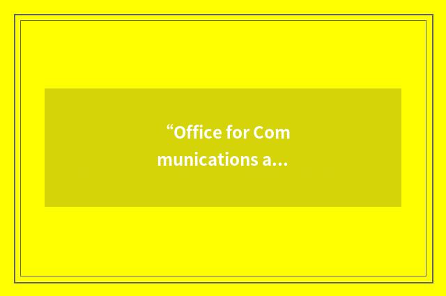 “Office for Communications and Public Programs”缩略