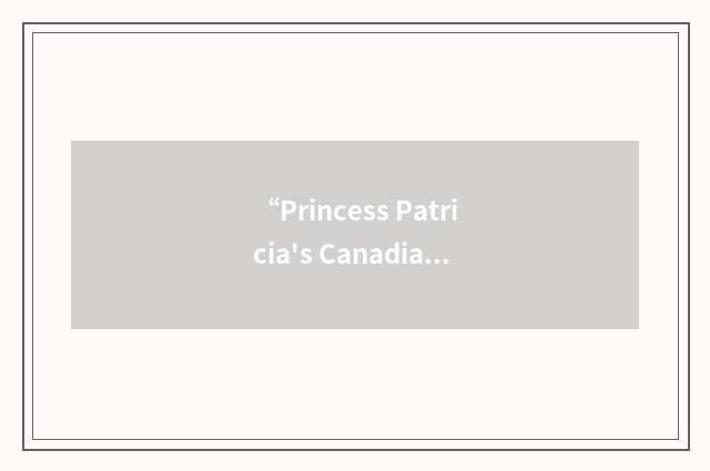 “Princess Patricia's Canadian Light Infantry”缩略