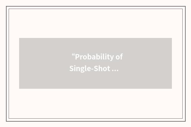 “Probability of Single-Shot Kill”缩略