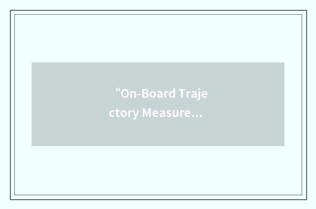 “On-Board Trajectory Measurements Complex”缩略