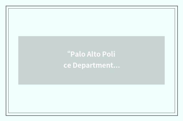 “Palo Alto Police Department”缩略
