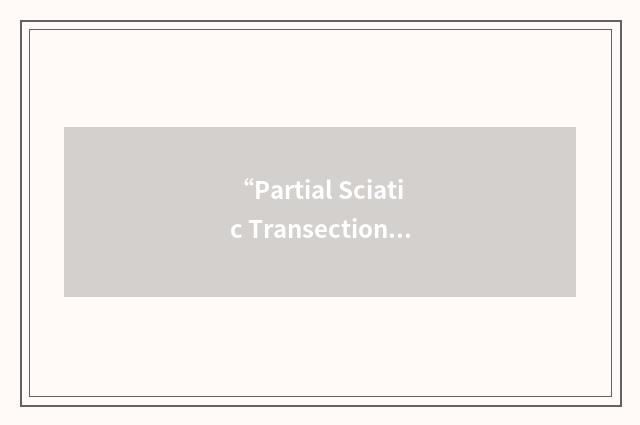 “Partial Sciatic Transection”缩略