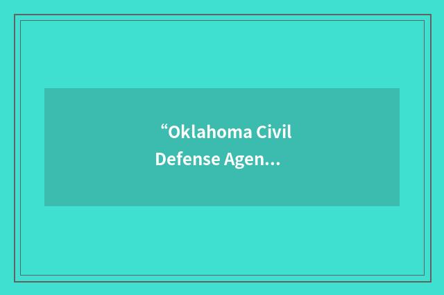 “Oklahoma Civil Defense Agency”缩略