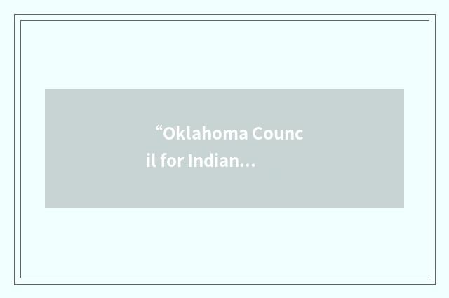 “Oklahoma Council for Indian Education”缩略