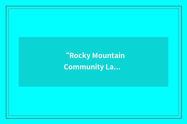 “Rocky Mountain Community Land Trust”缩略