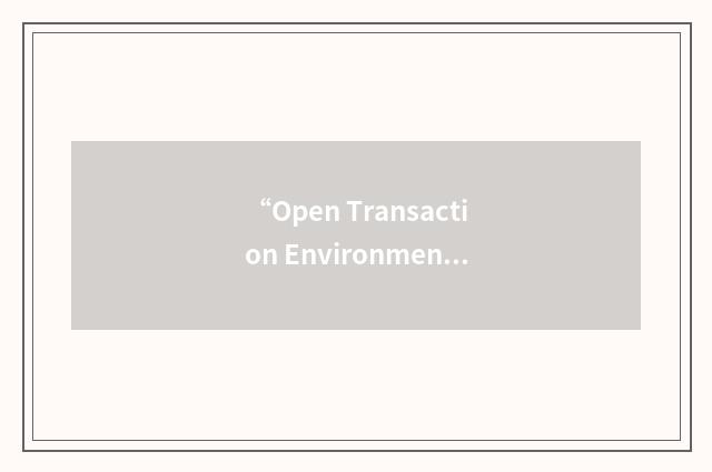 “Open Transaction Environment”缩略