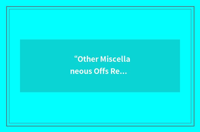 “Other Miscellaneous Offs Re Animals”缩略