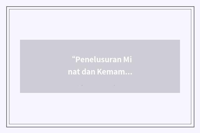 “Penelusuran Minat dan Kemampuan”缩略