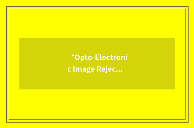 “Opto-Electronic Image Rejection Mixer”缩略