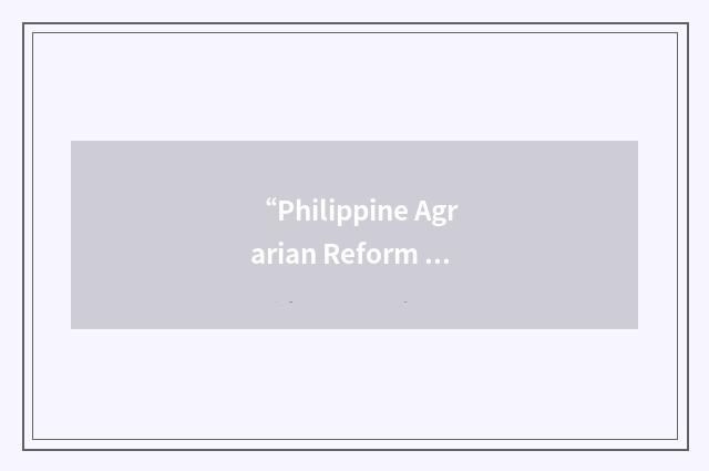 “Philippine Agrarian Reform Foundation for National Development”缩略
