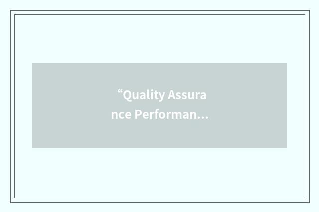 “Quality Assurance Performance Improvement”缩略