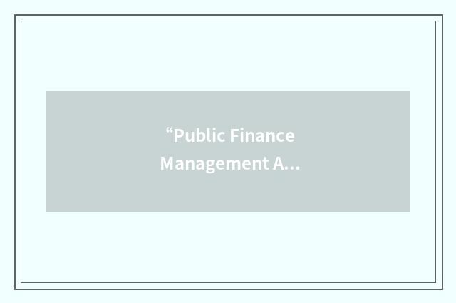 “Public Finance Management Act”缩略