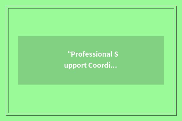 “Professional Support Coordinator Queensland”缩略