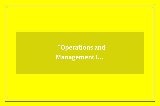 “Operations and Management Information Systems”缩略