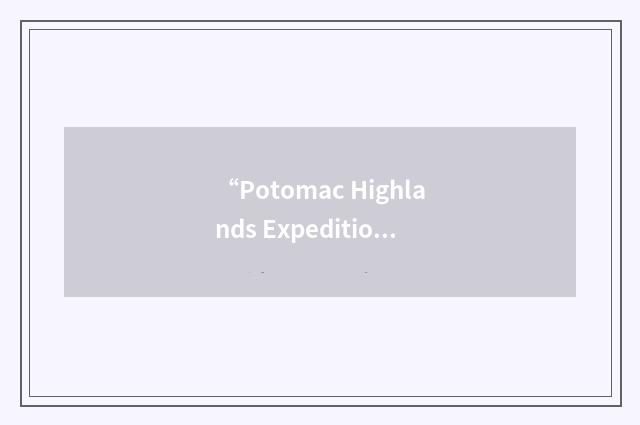 “Potomac Highlands Expedition Adventure Race”缩略