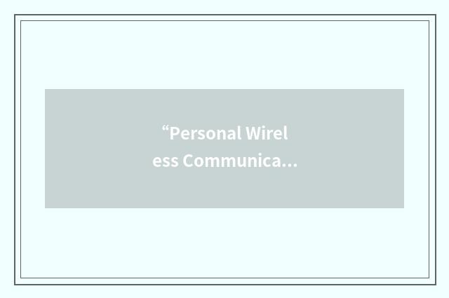 “Personal Wireless Communication Services”缩略