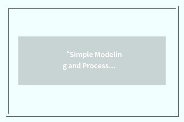 “Simple Modeling and Processing Language”缩略
