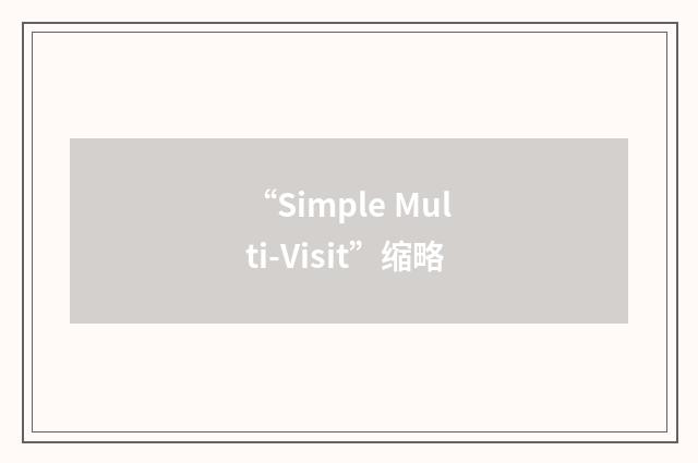 “Simple Multi-Visit”缩略