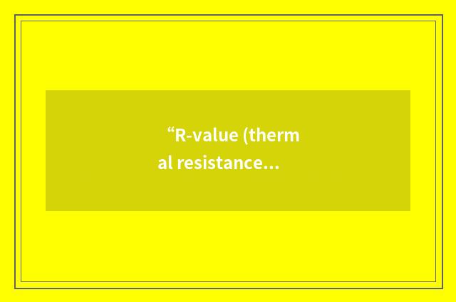 “R-value (thermal resistance) Système International”缩略