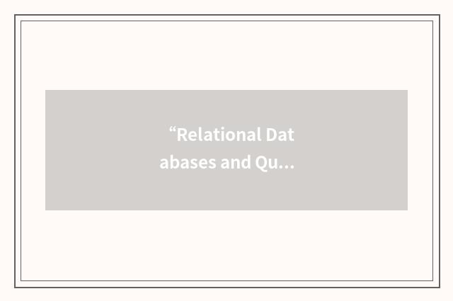 “Relational Databases and Query Languages”缩略
