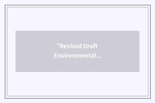 “Revised Draft Environmental Impact Statement”缩略