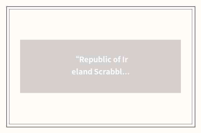 “Republic of Ireland Scrabble Player's Association”缩略