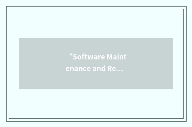 “Software Maintenance and Reengineering”缩略