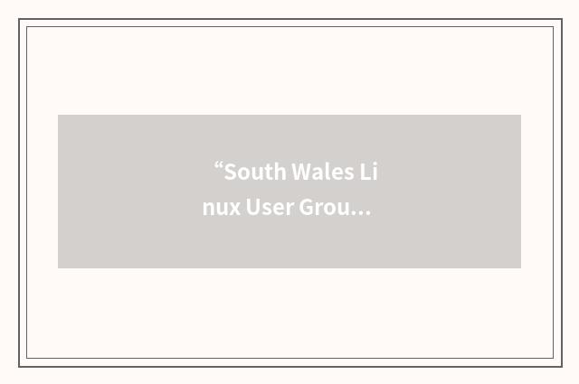 “South Wales Linux User Group”缩略