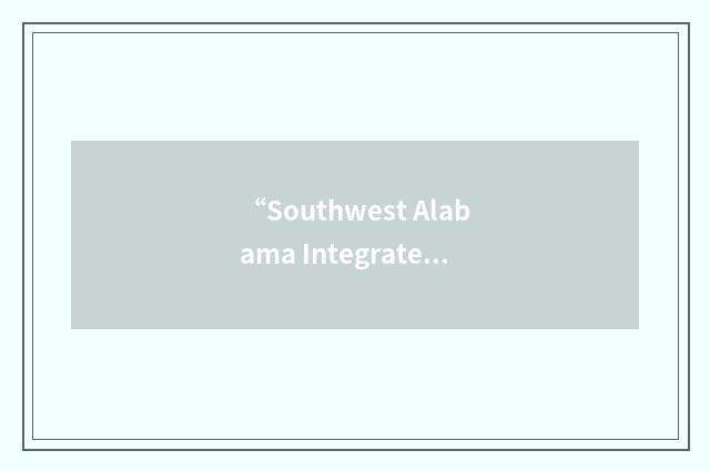 “Southwest Alabama Integrated Criminal Justice System”缩略