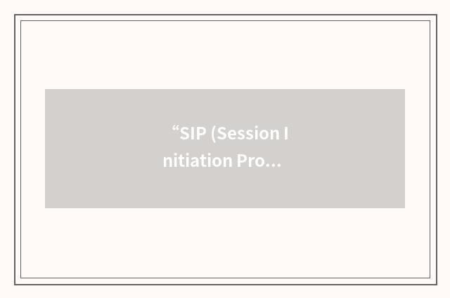 “SIP (Session Initiation Protocol) School VoIP (Voice over Internet Protocol) Pr