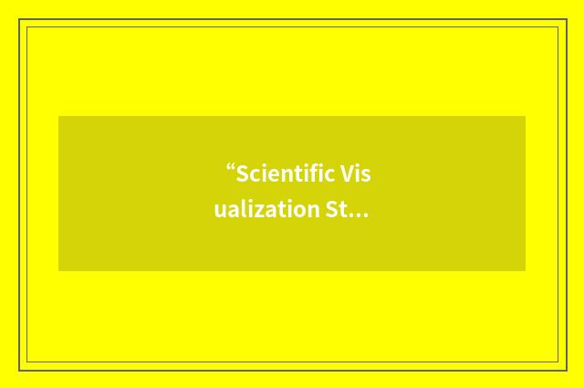 “Scientific Visualization Studio”缩略