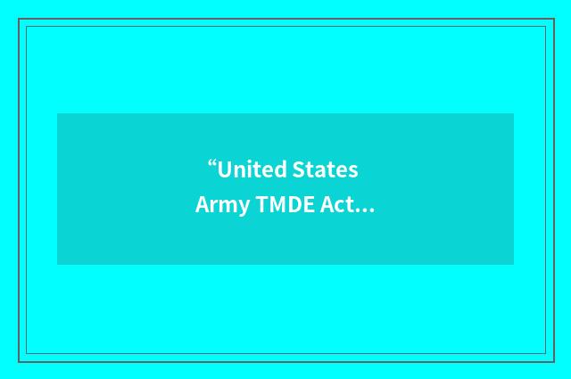 “United States Army TMDE Activity”缩略