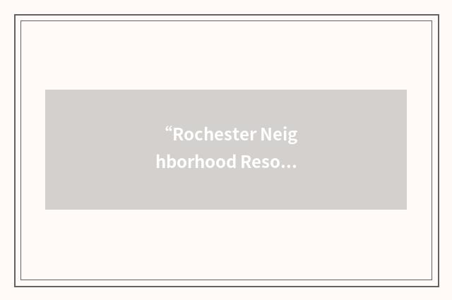 “Rochester Neighborhood Resource Center”缩略