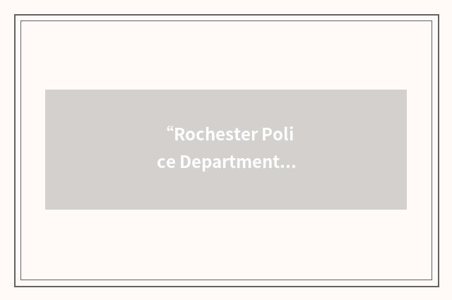 “Rochester Police Department”缩略
