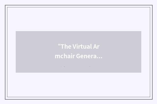 “The Virtual Armchair General”缩略