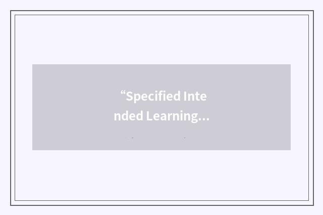 “Specified Intended Learning Outcomes”缩略